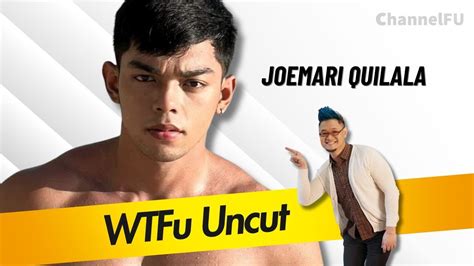 wtfu uncut|Fresh Boylet Joemari Quilala .